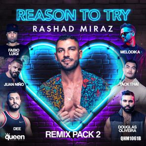 Melodika, Dee – Reason to Try, Vol. 2 (Remix Pack)