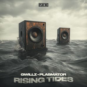 Plasmator, Gwillz – Rising Tides