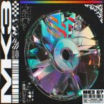 AND WHAT – MK 3 EP