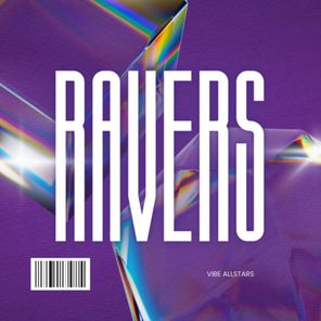 VibeAllstars – Ravers
