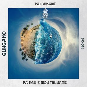 PA NGU, Mon Tsunami – PANGUNAMI