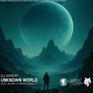 DJ AirshiP, SaxGirl – Unknown World
