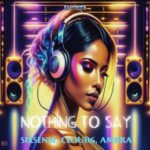 Sixsense, Ambra – Nothing To Say