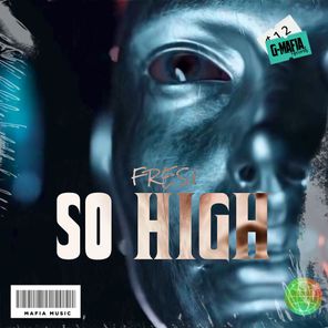 Fresi – So High