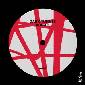 Dark Tunnes – To Berlin