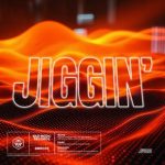 Justtjokay, Überloud – Jiggin’