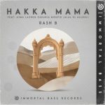 Rash B, Zakaria moufid – Hakka Mama