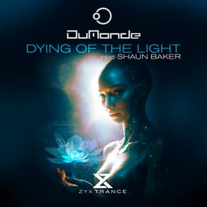 DuMonde, Shaun Baker – Dying Of The Light