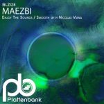 Nicolas Viana, Maezbi – Enjoy the Sounds / Smooth