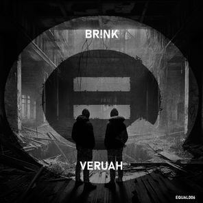 Veruah, BR!NK – EQUAL006
