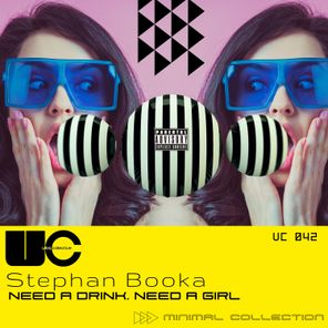 Stephan Booka – Need a Drink, Need a Girl (Minimal Collection)
