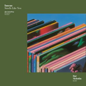 Bar Melodia, Ian:us – Smells Like You