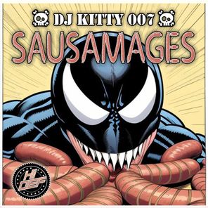 DJ Kitty 007 – Sausamages