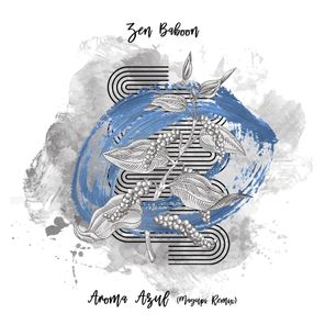Magupi, Zen Baboon – Aroma Azul