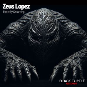 Zeus Lopez – Eternally Dreaming