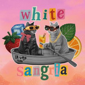 LUV U SM – White Sangria