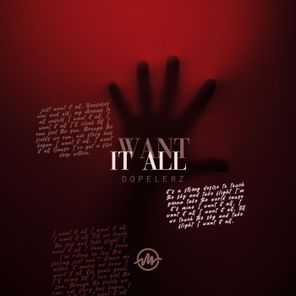 Dopelerz – Want It All
