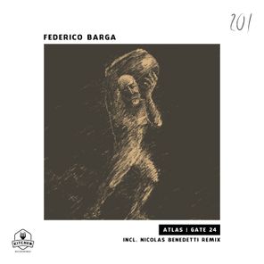 Nicolas Benedetti, Federico Barga – Atlas | Gate 24