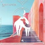 Cafe De Anatolia, LIIN – Keep Lovin