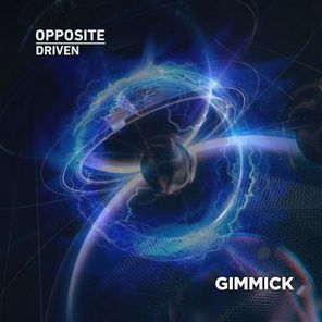 Opposite – Driven