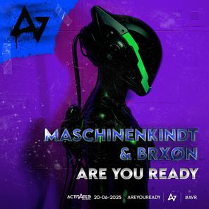 ACTIVATED Records, Maschinenkindt – Are You Ready