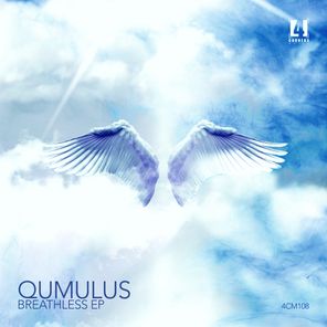 Qumulus, Warm Roller – Breathless Ep