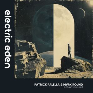 Patrick Palella, Mvrk Round – Dust and Moonlight
