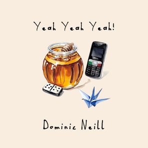 Dominic Neill – Yeah Yeah Yeah
