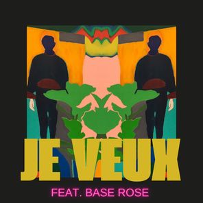 Mattisix, Base Rose – Je Veux