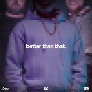 SG, Drak – better than that.
