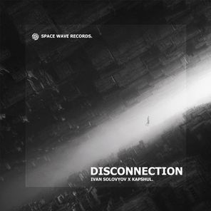 Kapshul, Ivan Solovyov – Disconnection