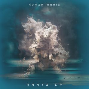 Humantronic – Naaya EP