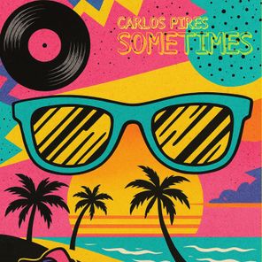 Carlos Pires, Artique – Sometimes