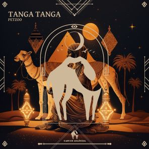 Cafe De Anatolia, Petzoo – Tanga Tanga