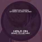 Cristian Poow, Stoica Iulian Music – Hold On