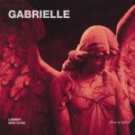 Latroit, Nick Clow – Gabrielle