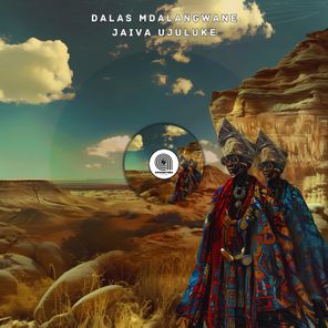 Dalas Mdalangwane – Jaiva Ujuluke EP