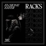 Eater, flozone – Racks