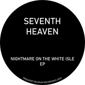 Seventh Heaven – Nightmare on the White Isle