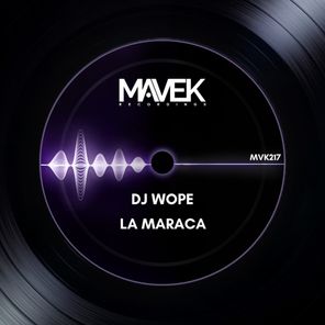DJ Wope – La Maraca