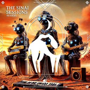Cafe De Anatolia, Hesekiel – The Sinai Sessions