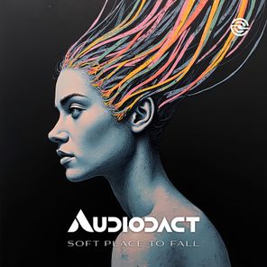 Audiodact – Soft Place to Fall