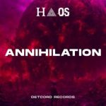 HAOS – Annihilation