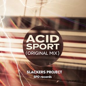 Slackers Project – Acid Sport