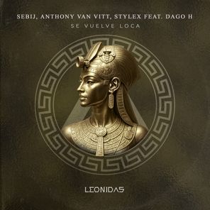 Dago H, SebiJ – Se Vuelve Loca