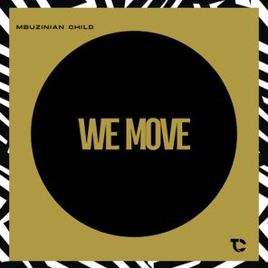 Cognac, Mbuzinian Child – We Move