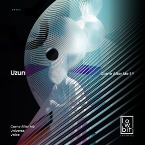 Uzun – Come After Me