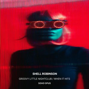 Shell Robinson – Groovy Little Nightclub