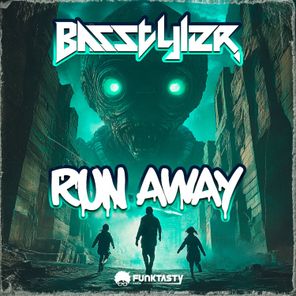 Basstyler – Run Away
