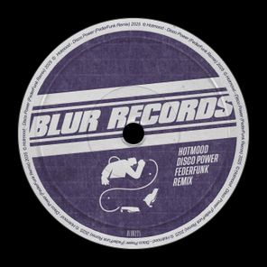 Hotmood, FederFunk – Disco Power (FederFunk Remix)